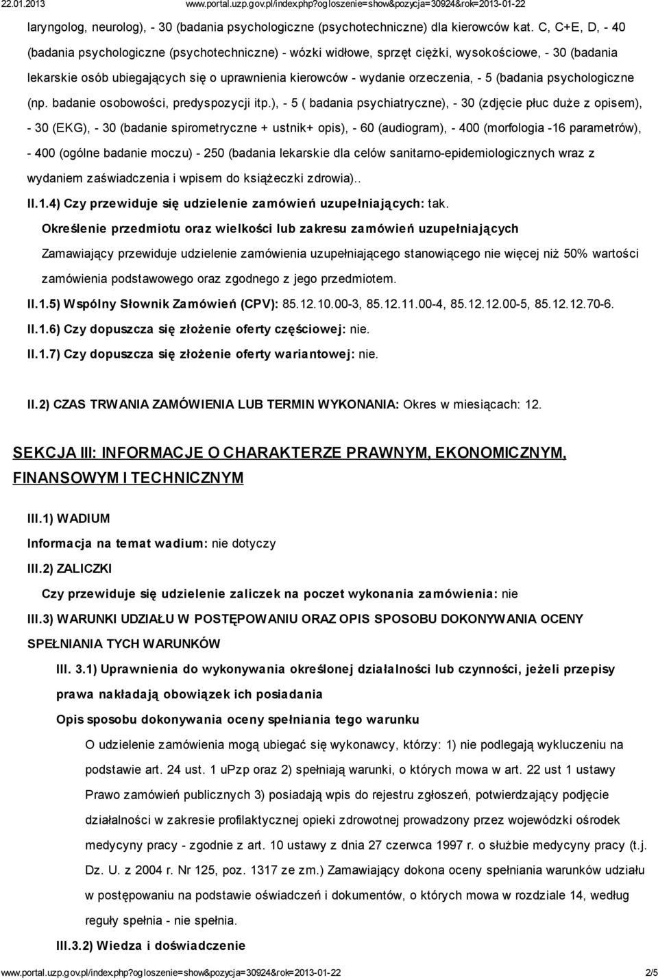 5 (badania psychologiczne (np. badanie osobowości, predyspozycji itp.