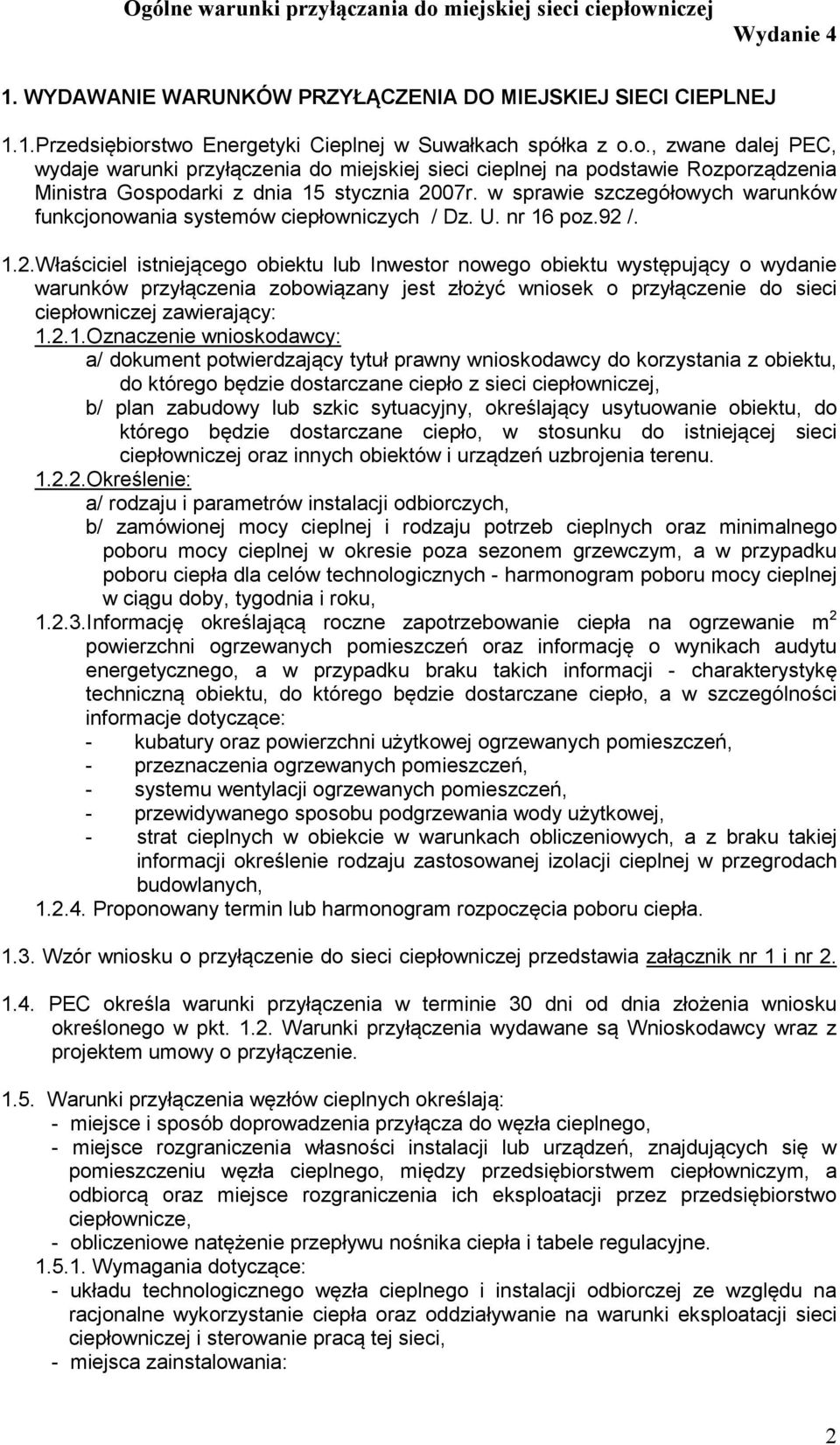 w sprawie szczegółowych warunków funkcjonowania systemów ciepłowniczych / Dz. U. nr 16 poz.92 