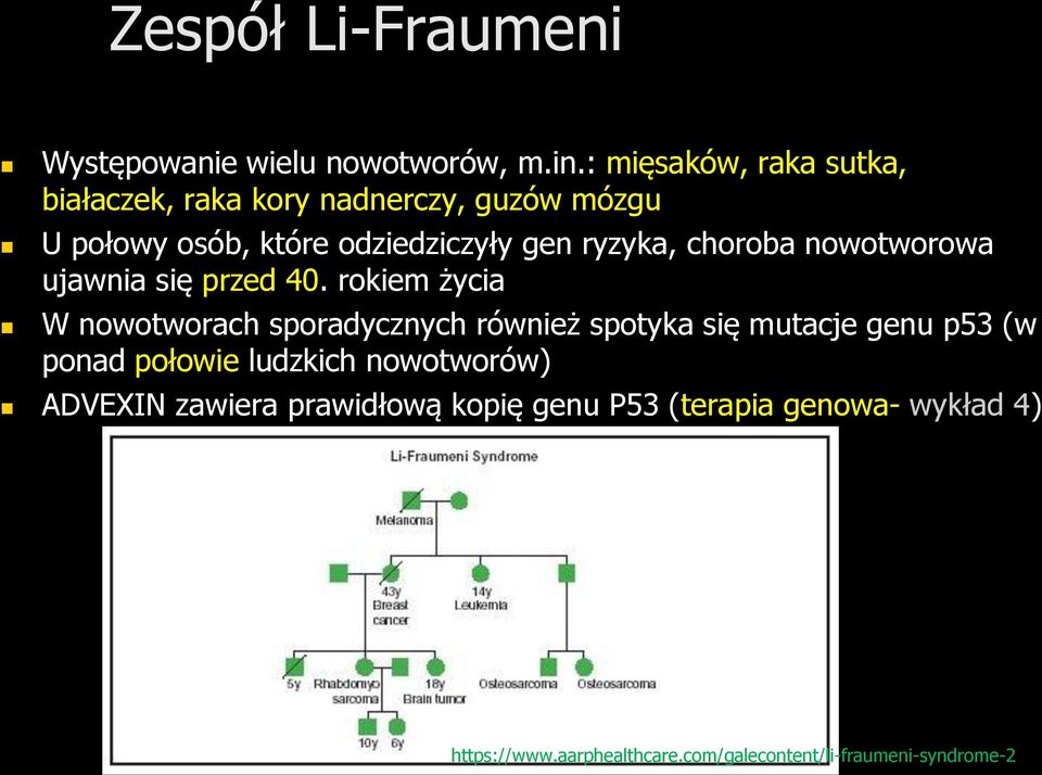 choroba nowotworowa ujawnia się przed 40.