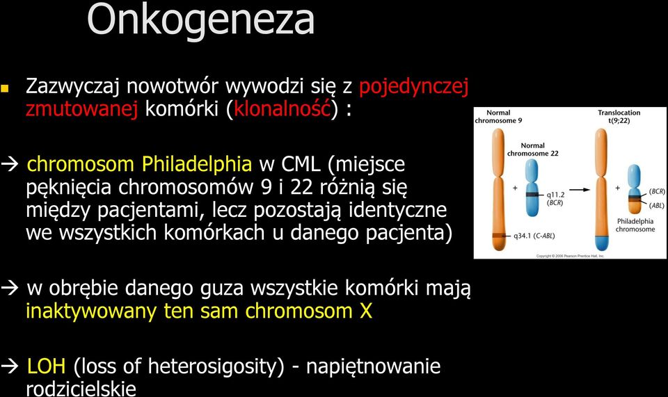 lecz pozostają identyczne we wszystkich komórkach u danego pacjenta) w obrębie danego guza