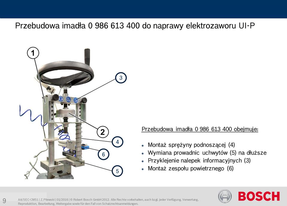 podnoszącej (4) Wymiana prowadnic uchwytów (5) na dłuższe