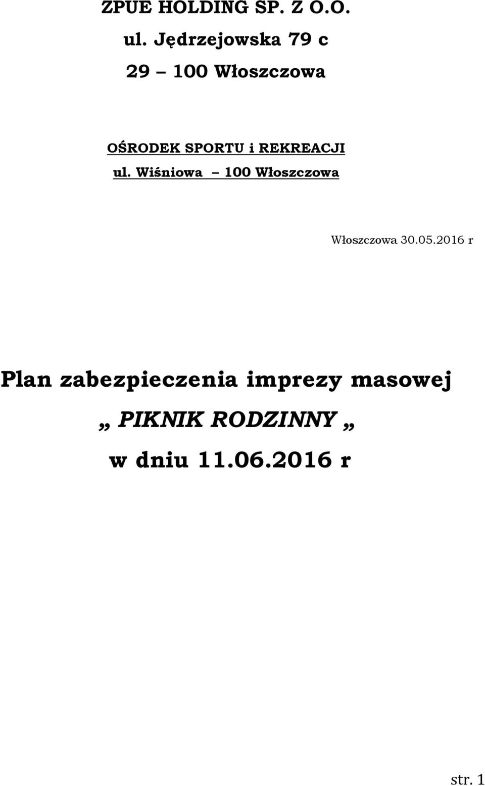 REKREACJI ul. Wiśniowa 100 Włoszczowa Włoszczowa 30.05.