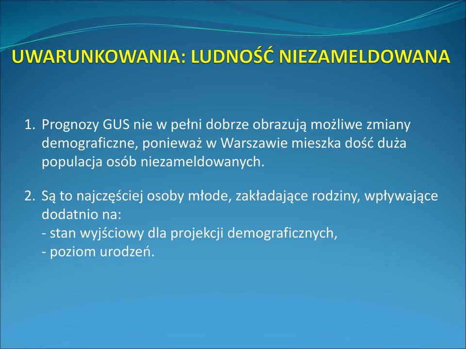 niezameldowanych. 2.