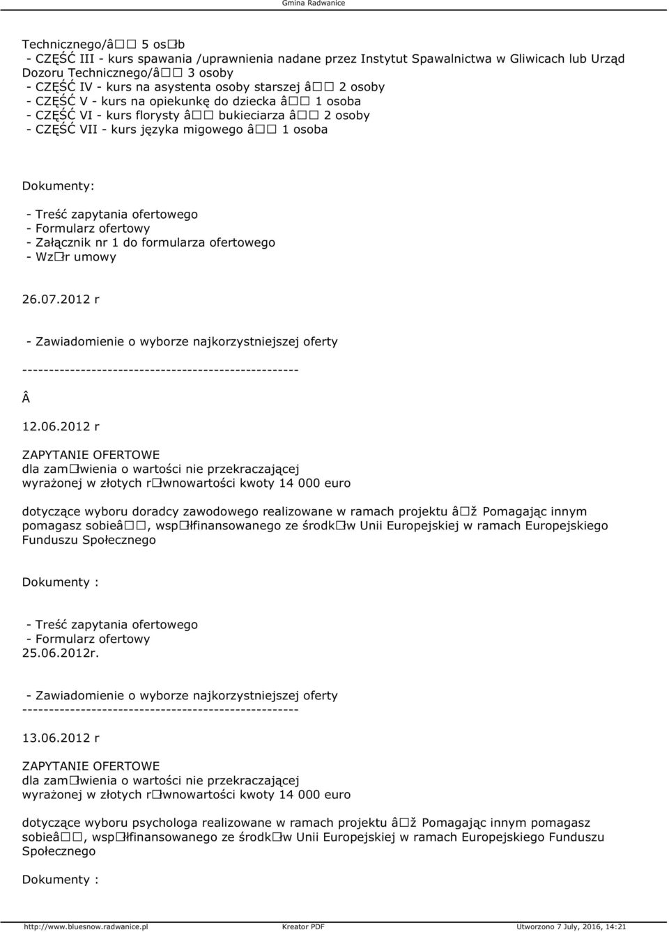 VII - kurs języka migowego â 1 osoba - Załącznik nr 1 do formularza ofertowego - WzÃłr umowy 26.07.2012 r 12.06.