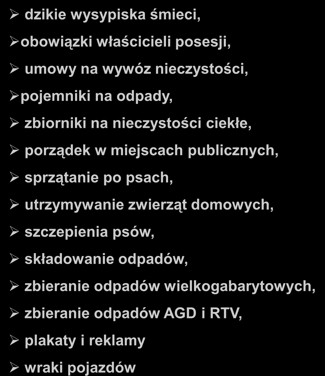 sprzątanie po psach, utrzymywanie zwierząt domowych, szczepienia psów, składowanie odpadów,