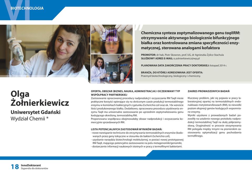 Przemysł biotechnologiczny, biologiczny i chemiczny.