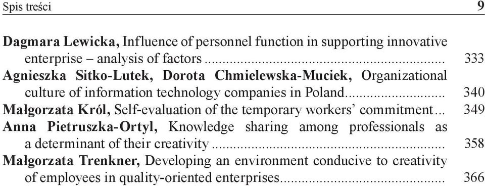 .. 340 Małgorzata Król, Self-evaluation of the temporary workers commitment.