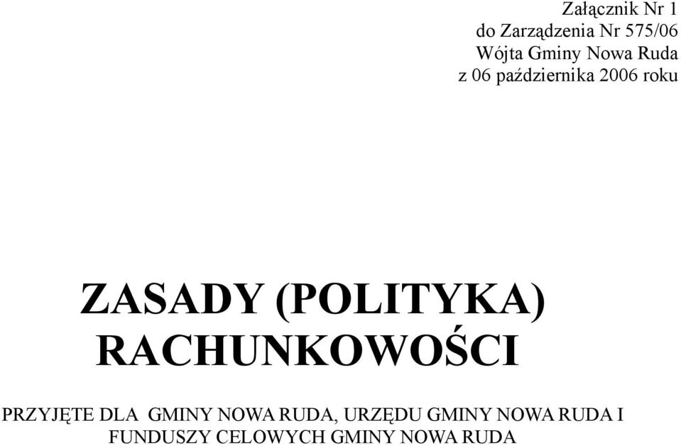 (POLITYKA) RACHUNKOWOŚCI PRZYJĘTE DLA GMINY NOWA