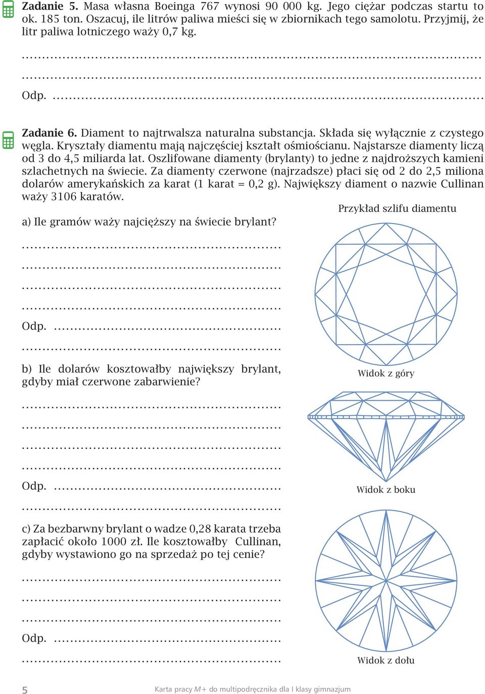 Kryształy diamentu mają najczęściej kształt ośmiościanu. Najstarsze diamenty liczą od 3 do 4,5 miliarda lat. Oszlifowane diamenty (brylanty) to jedne z najdroższych kamieni szlachetnych na świecie.