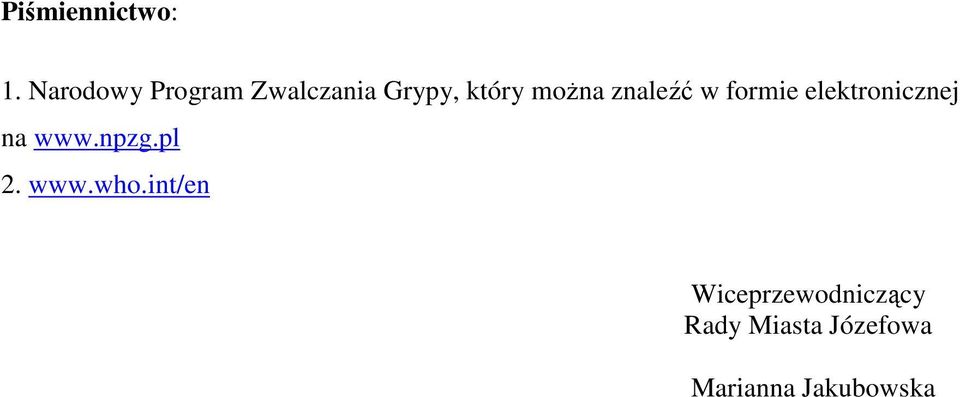 można znaleźć w formie elektronicznej na