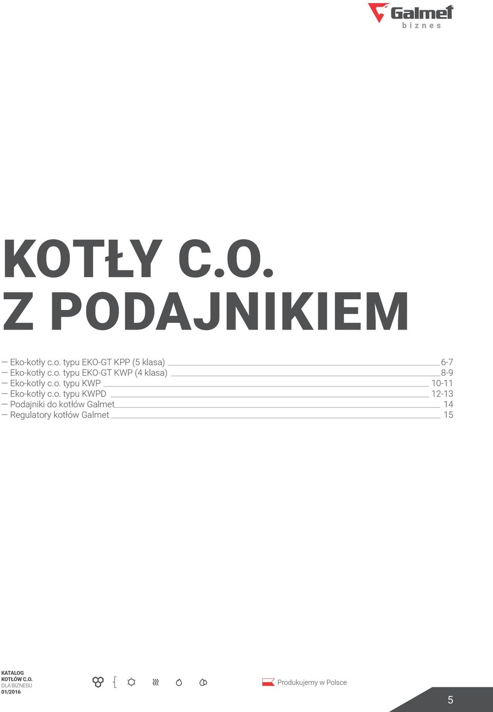 o. typu KWP 10-11 Eko-kotły c.o. typu KWPD 12-13 Podajniki