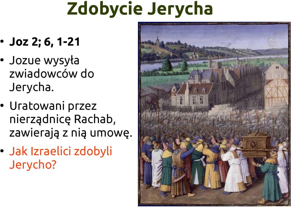 Uratowani przez nierządnicę Rachab,