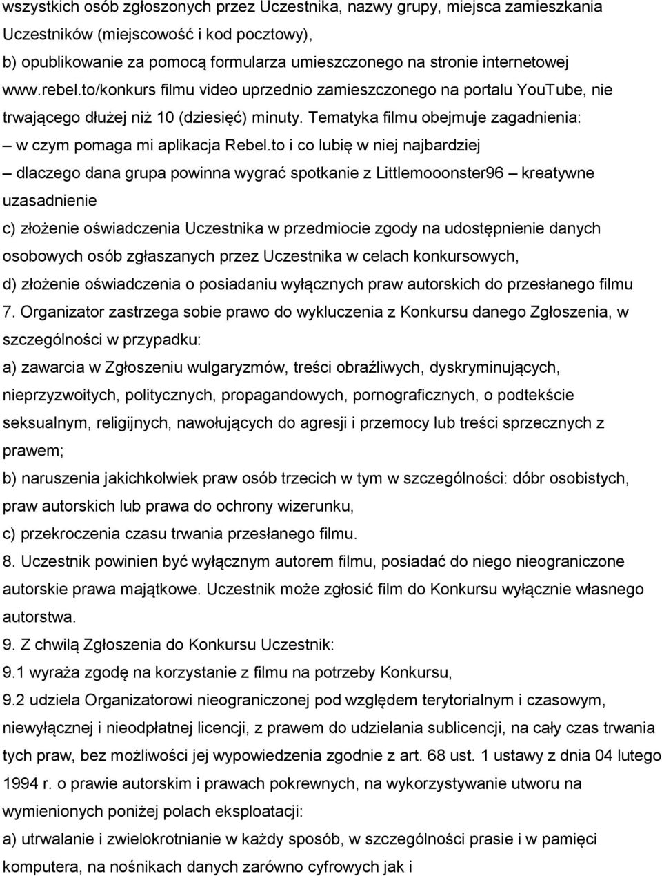 to i co lubię w niej najbardziej dlaczego dana grupa powinna wygrać spotkanie z Littlemooonster96 kreatywne uzasadnienie c) złożenie oświadczenia Uczestnika w przedmiocie zgody na udostępnienie