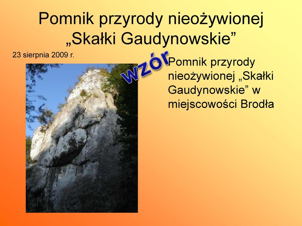 Skałki Gaudynowskie Pomnik