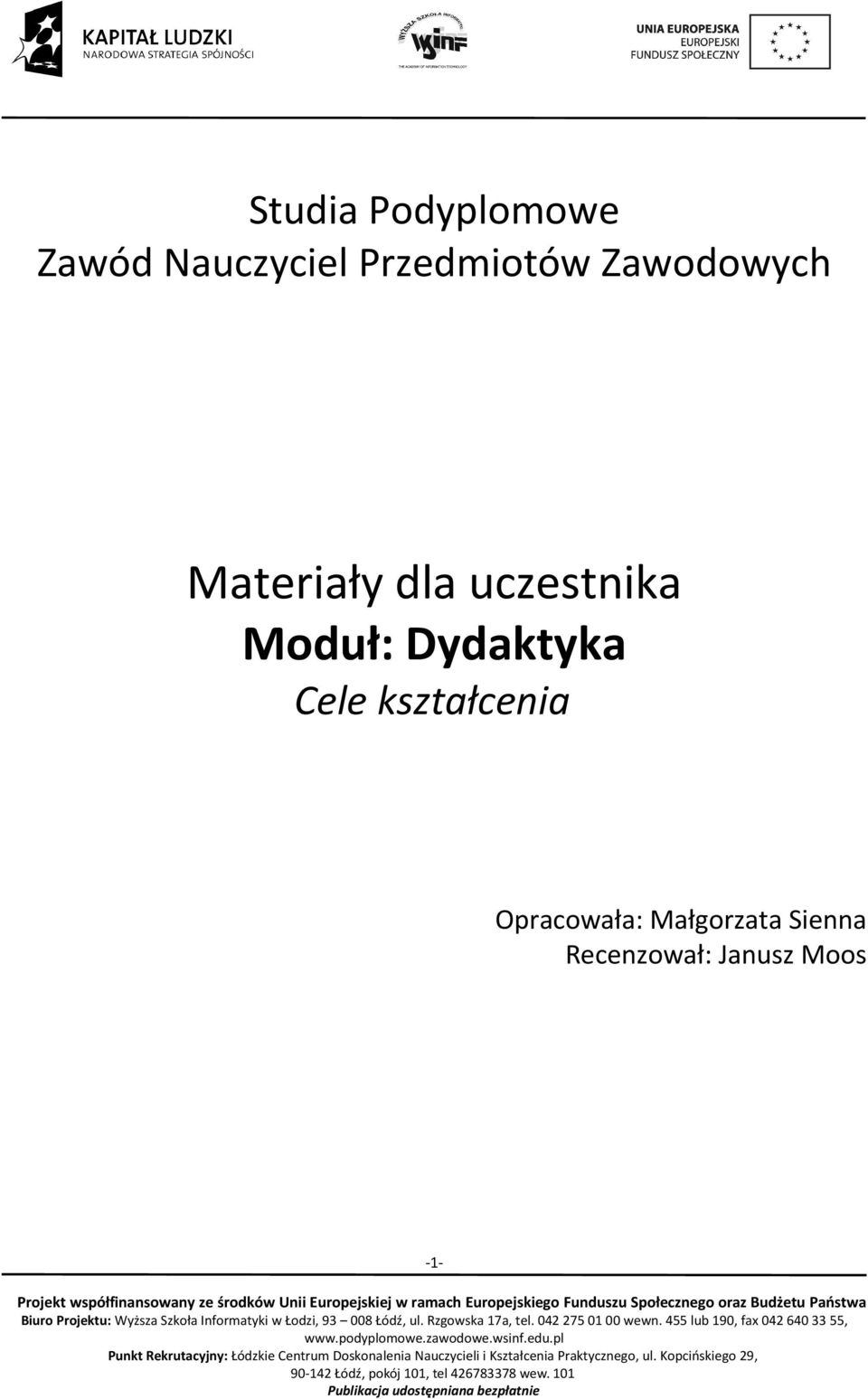 uczestnika Moduł: Dydaktyka Cele