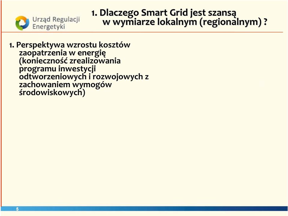 odtworzeniowych i rozwojowych z zachowaniem wymogów