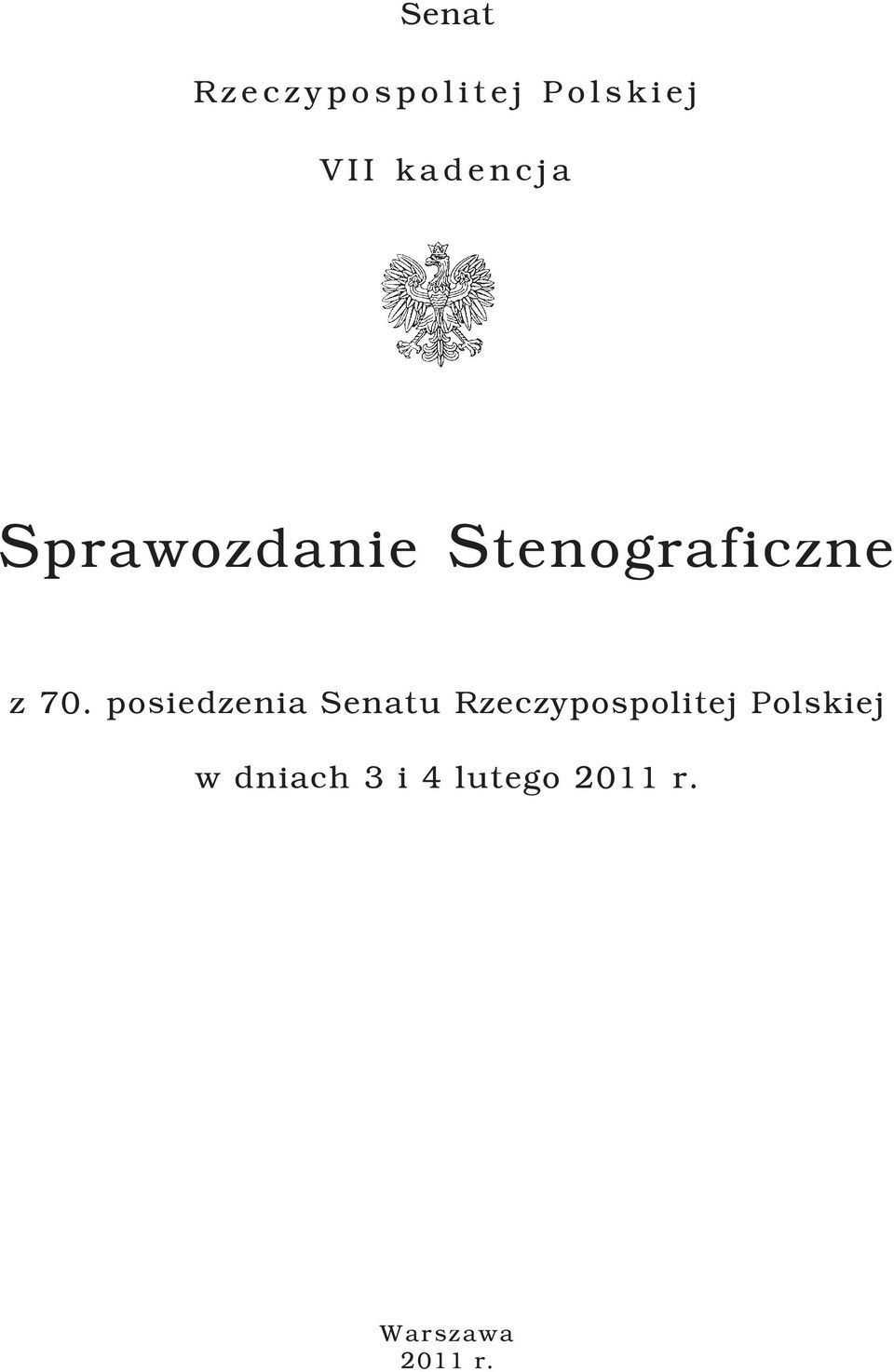 posiedzenia Senatu Rzeczypospolitej