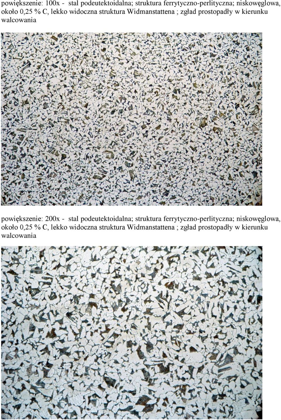 walcowania powiększenie: 200x - stal podeutektoidalna; struktura ferrytyczno-perlityczna;