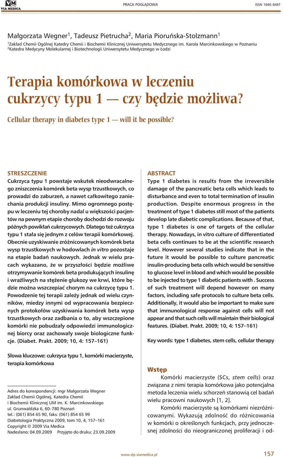 Cellular therapy in diabetes type 1 will it be possible?