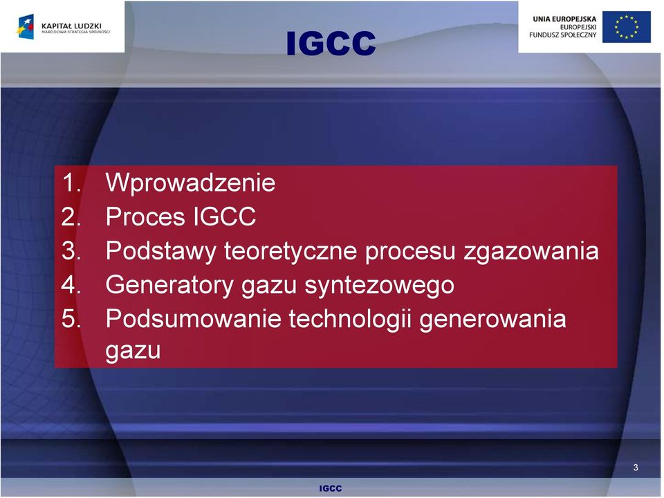 4. Generatory gazu syntezowego 5.