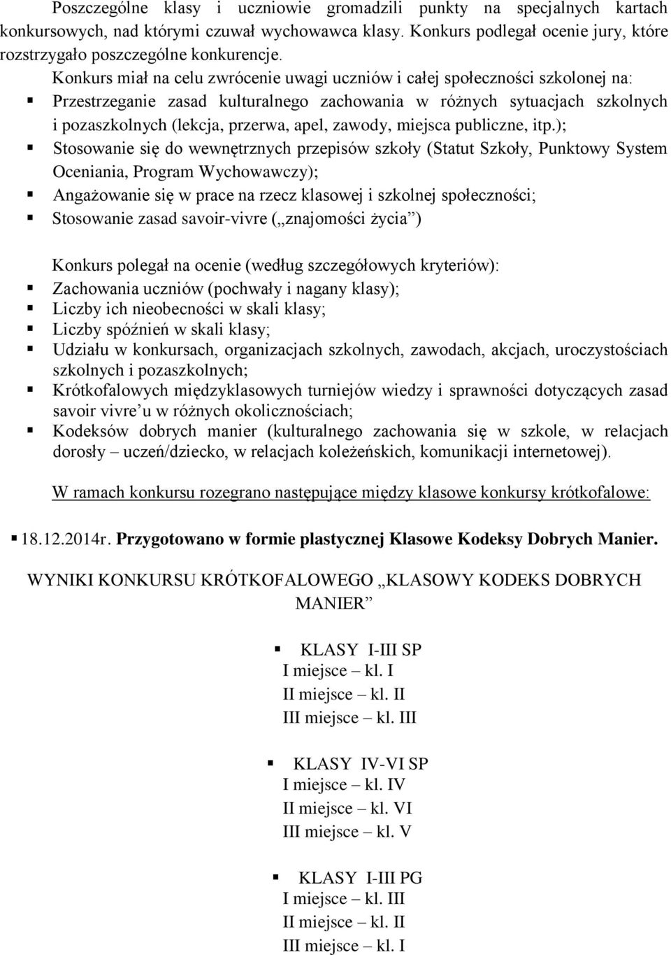 zawody, miejsca publiczne, itp.