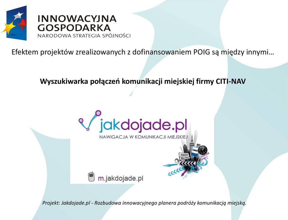 komunikacji miejskiej firmy CITI-NAV Projekt: