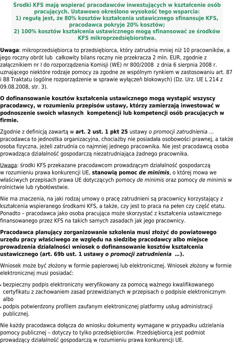 sfinansować ze środków KFS mikroprzedsiębiorstwa.