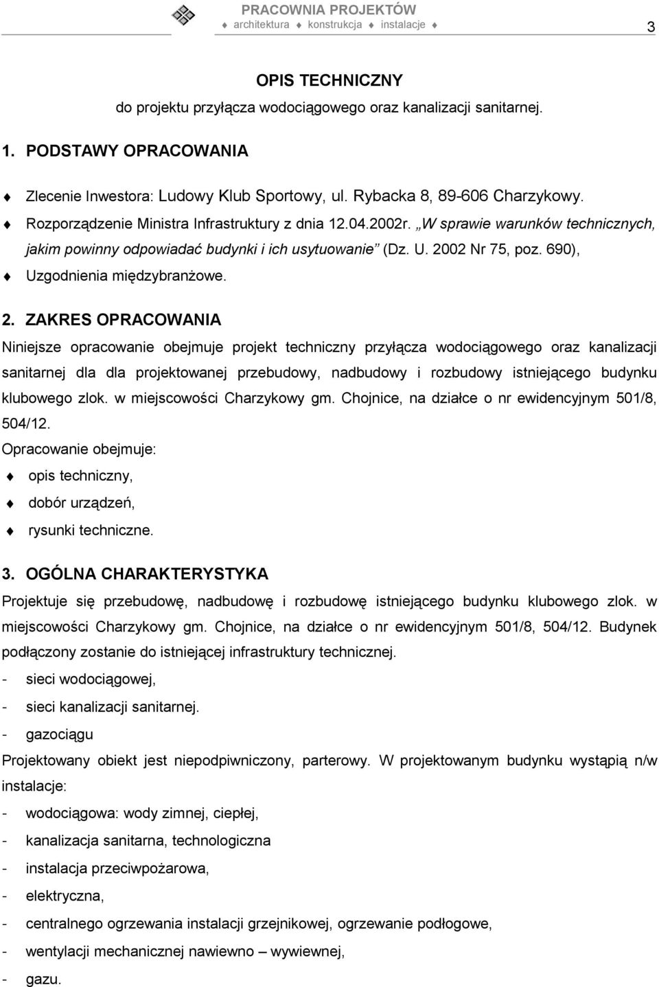 W sprawie warunków technicznych, jakim powinny odpowiadać budynki i ich usytuowanie (Dz. U. 20