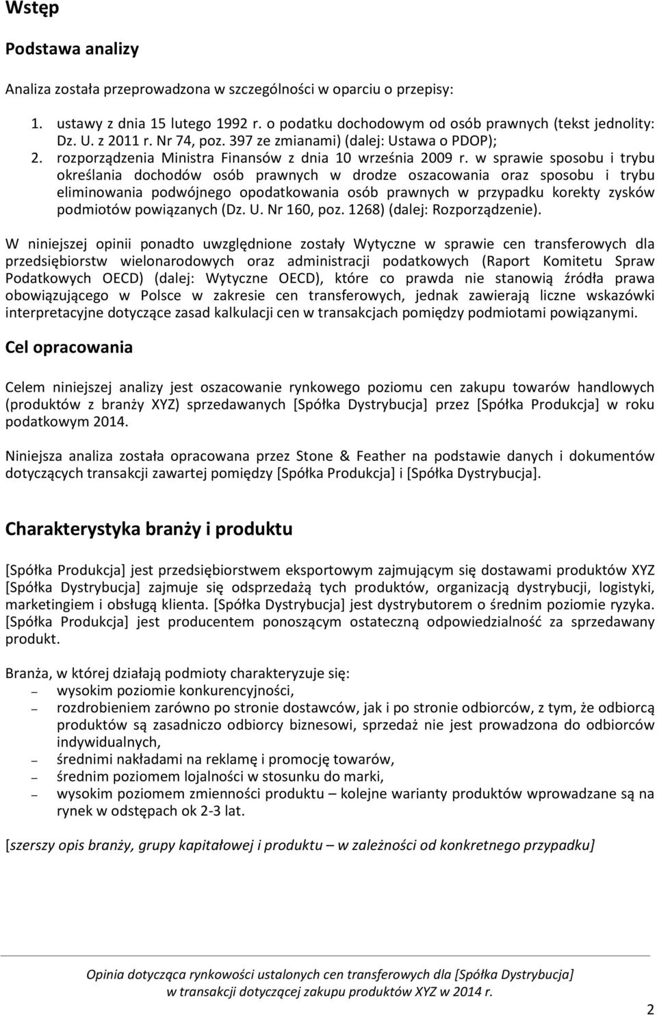 w sprawie sposobu i trybu określania dochodów osób prawnych w drodze oszacowania oraz sposobu i trybu eliminowania podwójnego opodatkowania osób prawnych w przypadku korekty zysków podmiotów