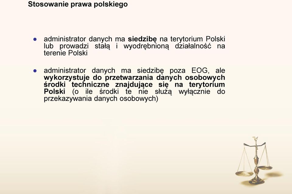 siedzibę poza EOG, ale wykorzystuje do przetwarzania danych osobowych środki techniczne