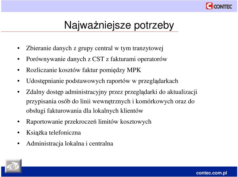 administracyjny przez przeglądarki do aktualizacji przypisania osób do linii wewnętrznych i komórkowych oraz do obsługi