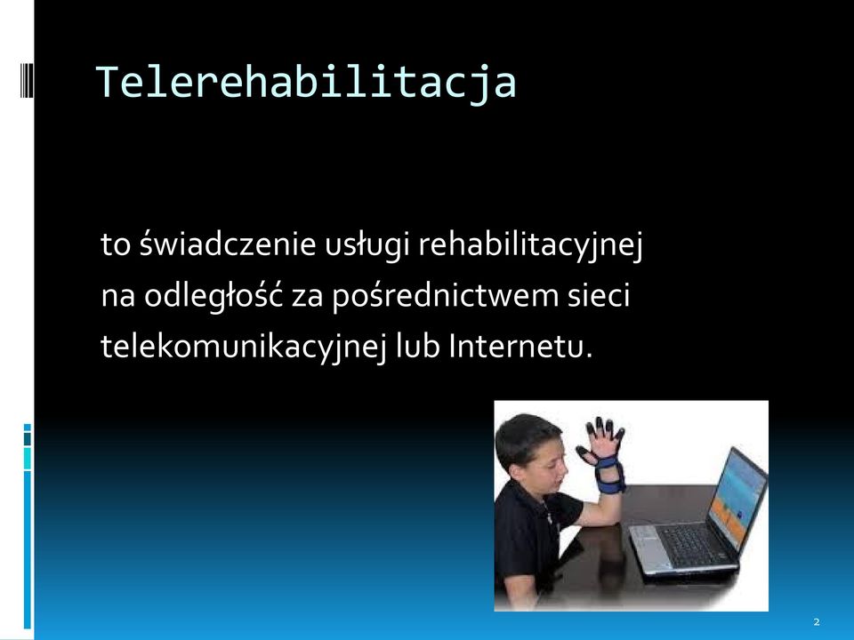 rehabilitacyjnej na odległość