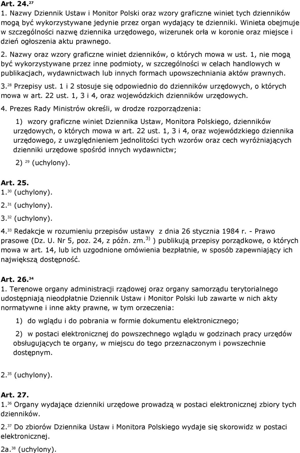 Nazwy oraz wzory graficzne winiet dzienników, o których mowa w ust.