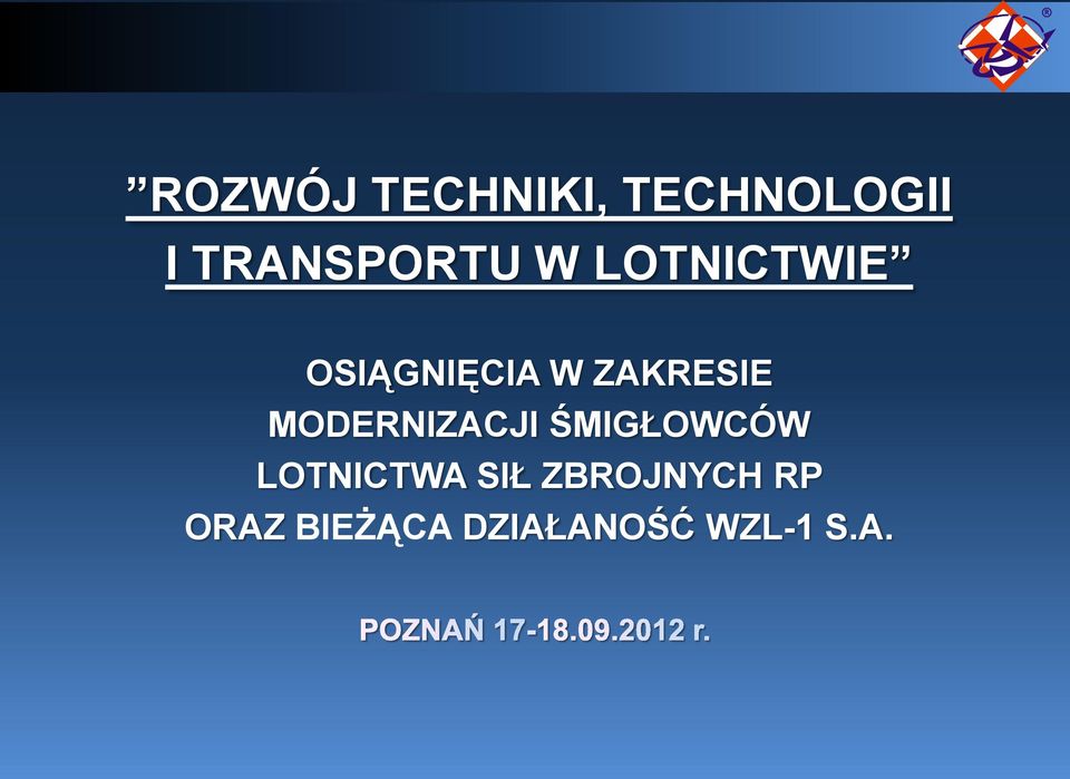 ZAKRESIE MODERNIZACJI ŚMIGŁOWCÓW