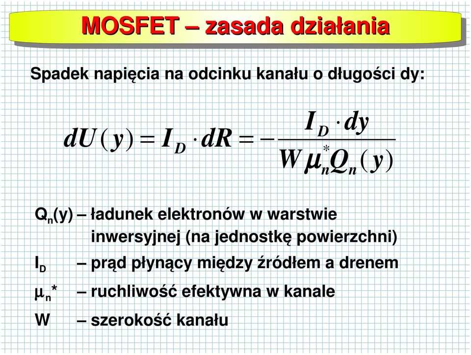 w warstwie inwersyjnej (na jednostk ę powierzchni) I D prąd płynący