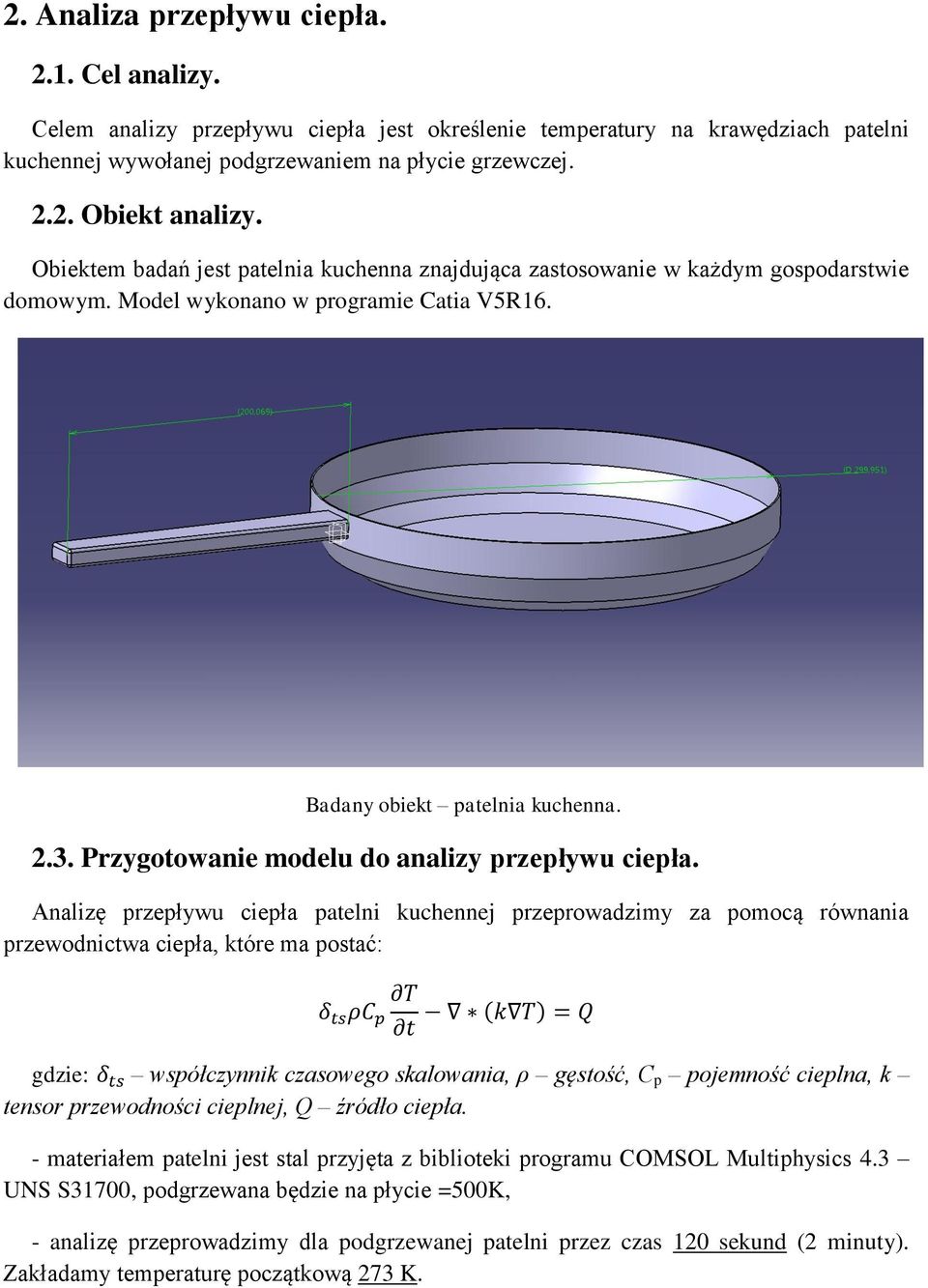 Przygotowanie modelu do analizy przepływu ciepła.