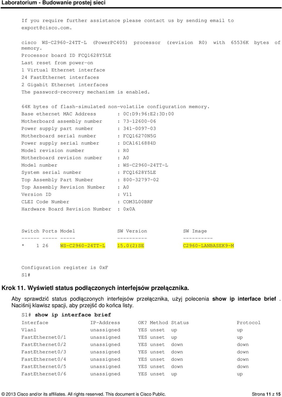 64K bytes of flash-simulated non-volatile configuration memory.