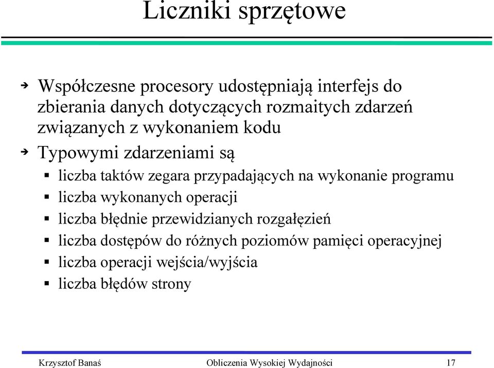 przypadających na wykonanie programu liczba wykonanych operacji liczba błędnie przewidzianych