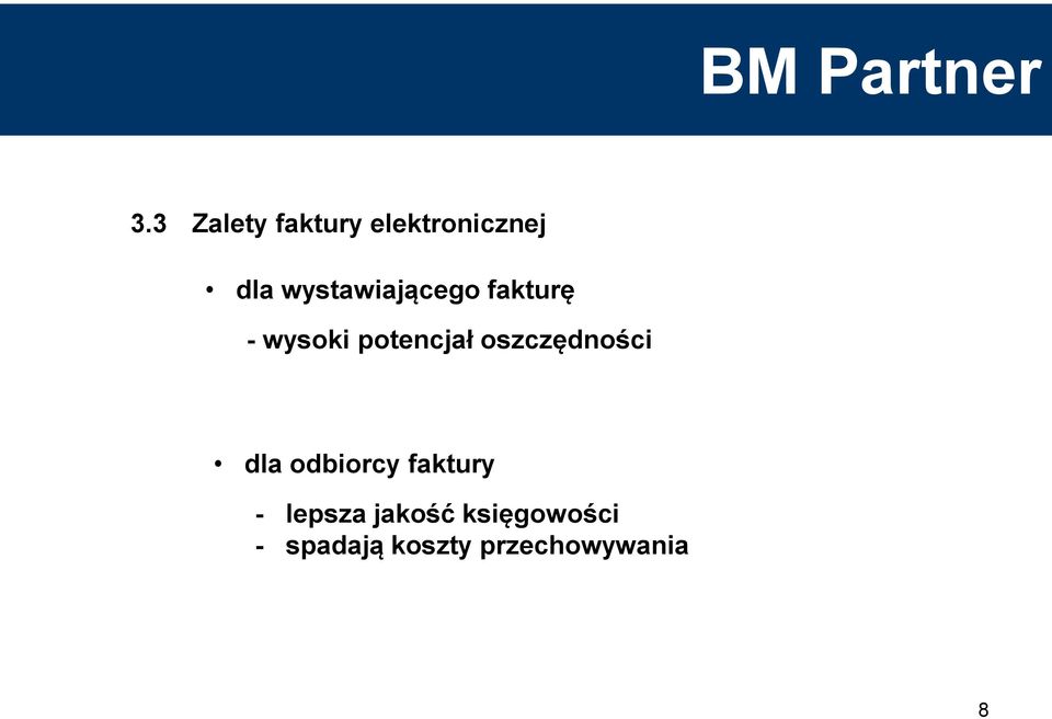 oszczędności dla odbiorcy faktury - lepsza