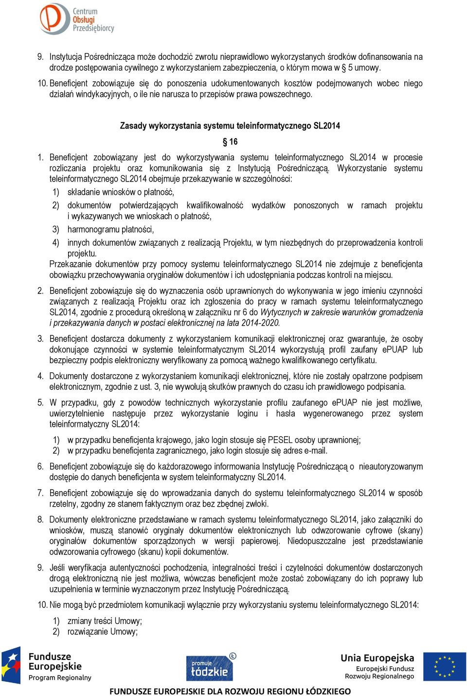 Zasady wykorzystania systemu teleinformatycznego SL2014 16 1.