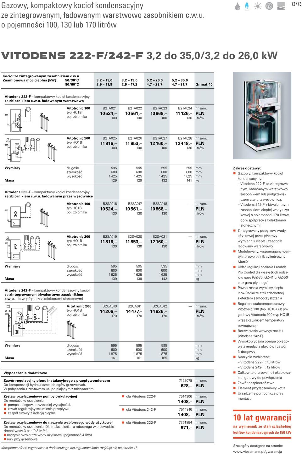 mat. 10 Vitodens 222-F kompaktowy kocioł kondensacyjny ze zbiornikiem c.w.u. ładowanym warstwowo Vitotronic 100 typ HC1B poj.