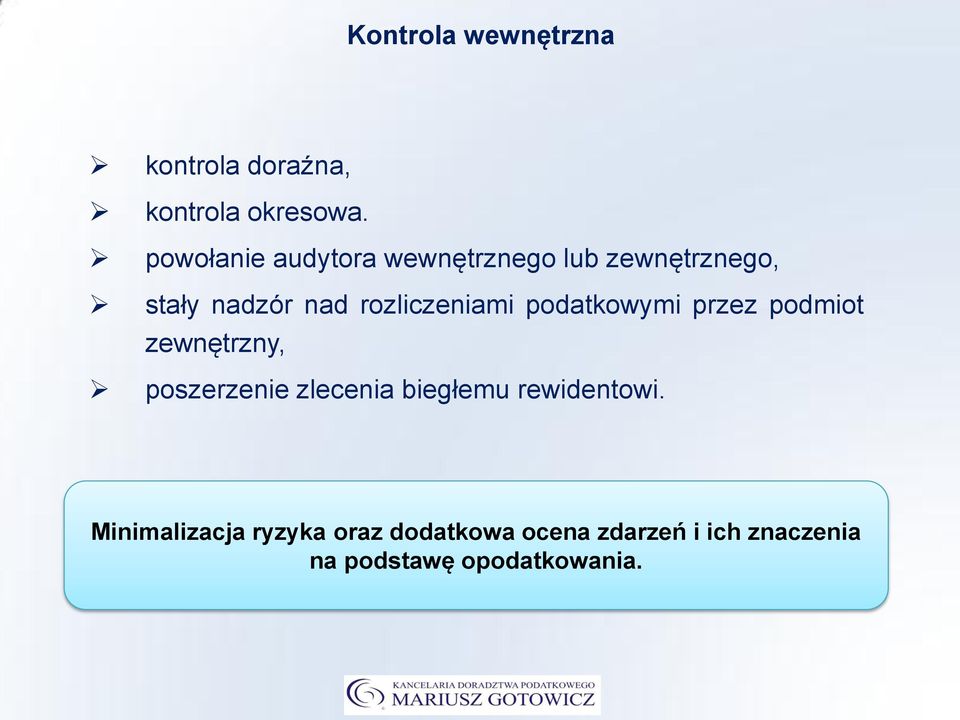 rozliczeniami podatkowymi przez podmiot zewnętrzny, poszerzenie zlecenia