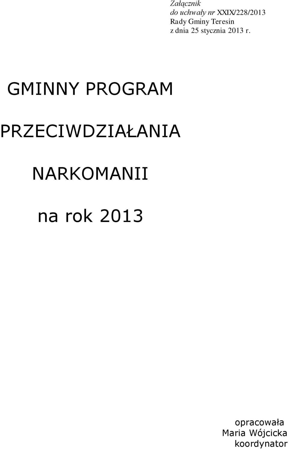 GMINNY PROGRAM PRZECIWDZIAŁANIA NARKOMANII