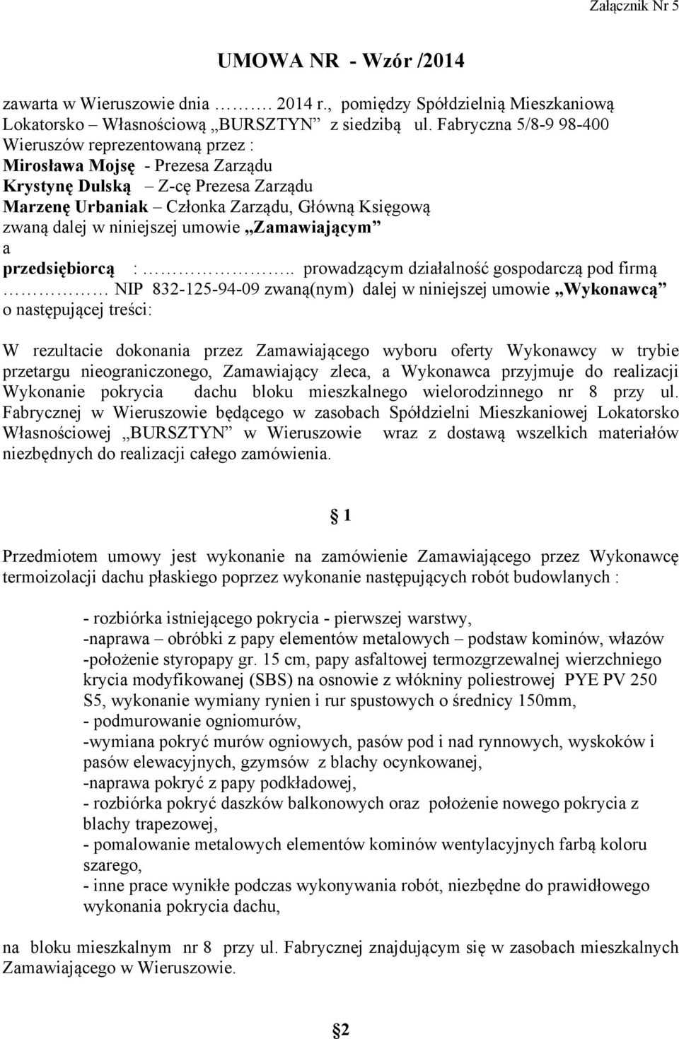 niniejszej umowie Zamawiającym a przedsiębiorcą :.