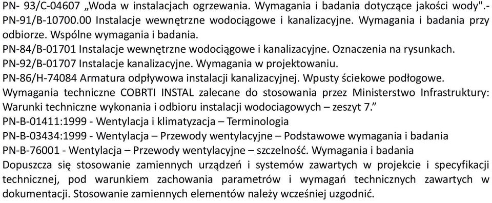 PN-86/H-74084 Armatura odpływowa instalacji kanalizacyjnej. Wpusty ściekowe podłogowe.