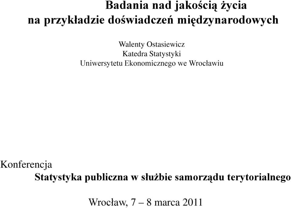 Uniwersytetu Ekonomicznego we Wrocławiu Konferencja