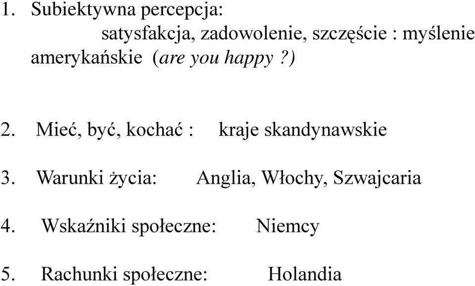 Mieć, być, kochać : kraje skandynawskie 3.