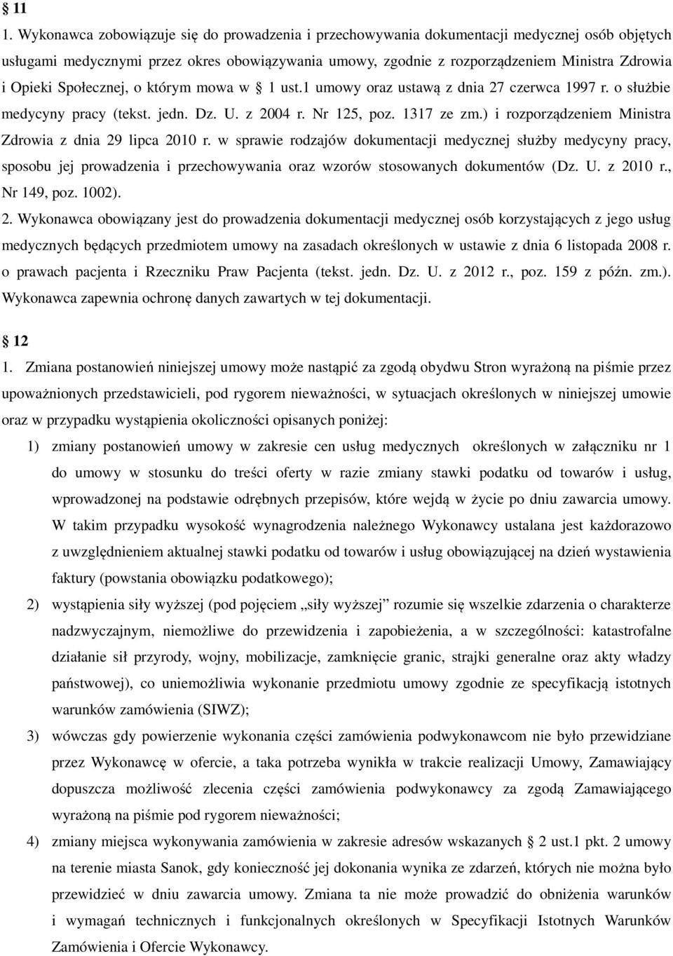 ) i rozporządzeniem Ministra Zdrowia z dnia 29 lipca 2010 r.