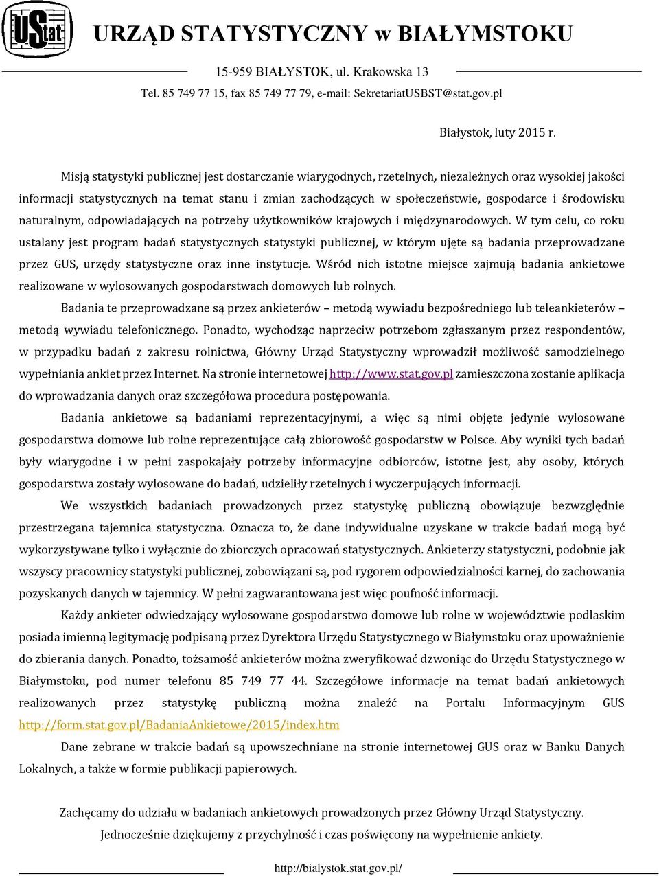 środowisku naturalnym, odpowiadających na potrzeby użytkowników krajowych i międzynarodowych.