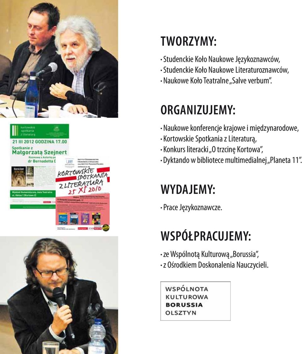 ORGANIZUJEMY: Naukowe konferencje krajowe i międzynarodowe, Kortowskie Spotkania z Literaturą, Konkurs